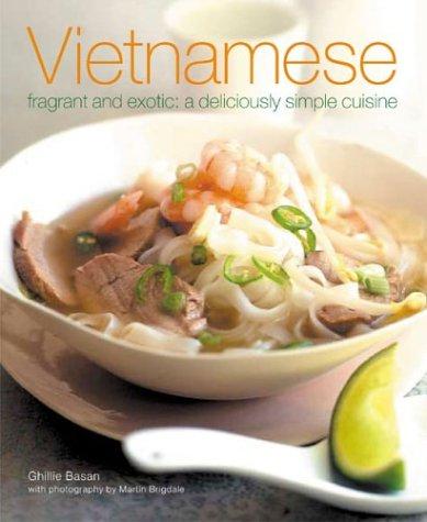 Ghillie Basan: Vietnamese: Fragrant and Exotic (Hardcover, 2004, Aquamarine)