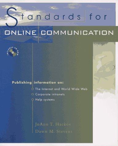 JoAnn T. Hackos: Standards for online communication (1997, John Wiley)