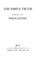 Philip Levine: The simple truth (1994, Alfred A. Knopf)