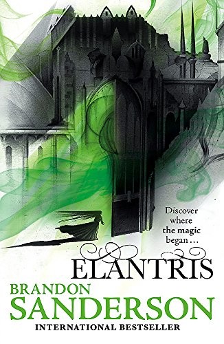 Brandon Sanderson: Elantris: 10th Anniversary Edition (2016, GOLLANCZ)