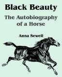 Anna Sewell: Black Beauty (Paperback, 2004, Fredonia Classics)