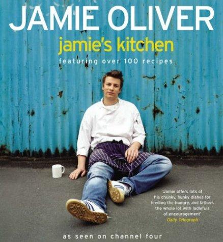 Jamie Oliver: Jamie's kitchen (2002, Michael Joseph)