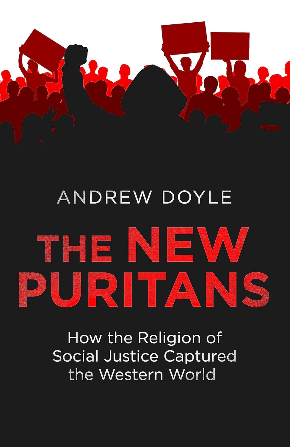 Andrew Doyle: New Puritans (2023, Little, Brown Book Group Limited)