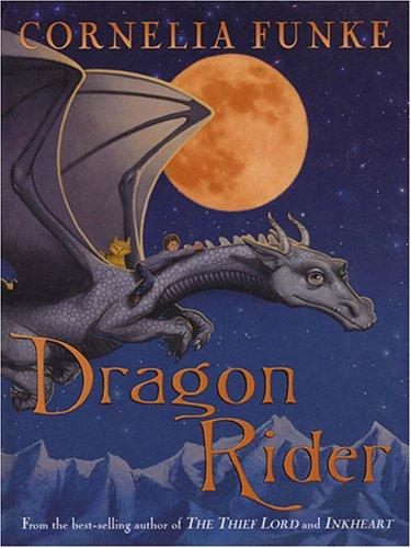 Cornelia Funke: Dragon rider (2005, Thorndike Press)