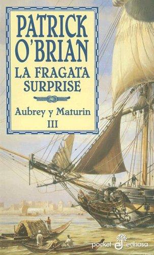 Patrick O'Brian: La fragata Surprise (Paperback, Spanish language, Edhasa)