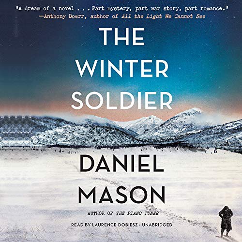 Daniel Mason - undifferentiated: The Winter Soldier (AudiobookFormat, Hachette Books, Hachette Audio and Blackstone Audio)