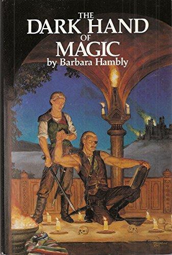 Barbara Hambly: The Dark Hand of Magic (Sun Wolf and Starhawk, #3) (1990)