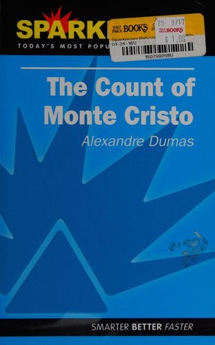 SparkNotes, Alexandre Dumas, Alexandre Dumas: The Count of Monte Cristo (Paperback, 2002, SparkNotes)