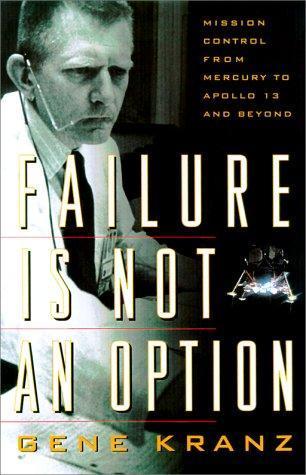 Gene Kranz: Failure Is Not an Option (2001)