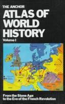 Hermann Kinder: The Anchor atlas of world history from the Stone Age to the eve of the French Revolution (1974, Anchor Books)