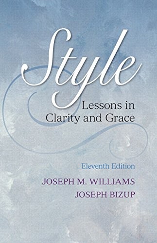 Joseph M. Williams, Joseph Bizup: Style (Paperback, 2014, Pearson)