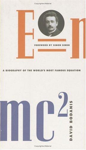 David Bodanis: E=mc2 (Hardcover, Walker & Company)