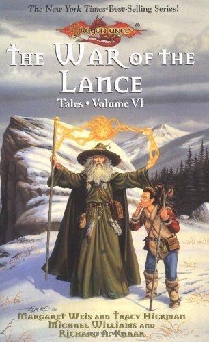 Tracy Hickman, Margaret Weis, Richard A. Knaak, Williams, Michael: The War of the Lance (Paperback, 1992, Wizards of the Coast)