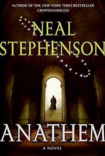 Neal Stephenson: Anathem (2008, William Morrow)