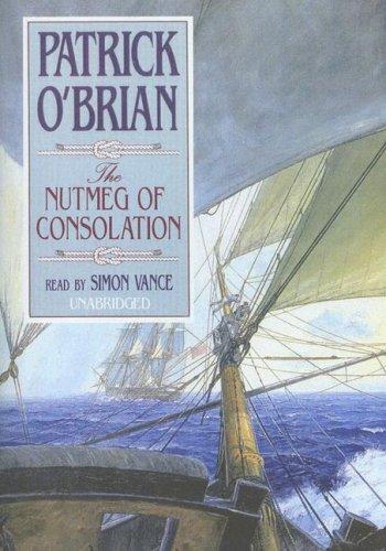 Patrick O'Brian: The Nutmeg of Consolation (Aubrey-Maturin) (AudiobookFormat, Blackstone Audio Inc.)