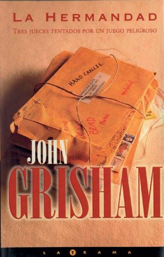 John Grisham: La hermandad (Hardcover, Spanish language, Ediciones B, S.A.)