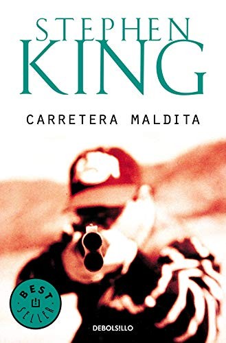 Stephen King, Joseph M. Alpfelbäume;: Carretera maldita (Paperback, Debolsillo, DEBOLSILLO)