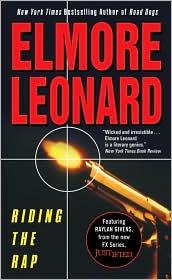 Elmore Leonard: Riding the Rap (2010, Harper)