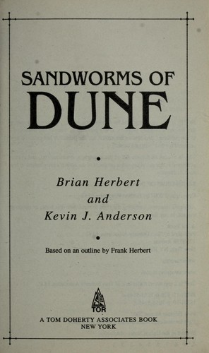 Brian Herbert: Sandworms of Dune (2008, Tor)