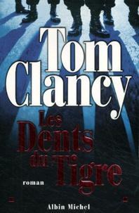 Tom Clancy: Les dents du tigre (French language)