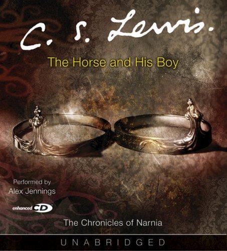 The Horse and His Boy (2005, HarperAudio)