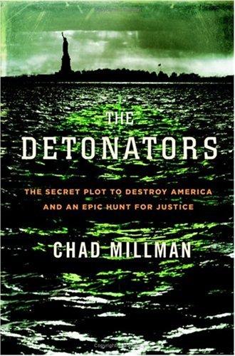 Chad Millman: The detonators (2006, Little, Brown)