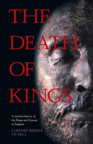 Clifford Brewer: The Death of Kings (2000)