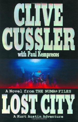 Clive Cussler, Paul Kemprecos: Lost City