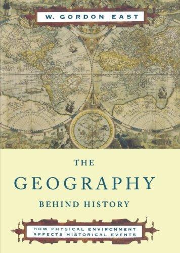 William Gordon East: The Geography Behind History (1999)