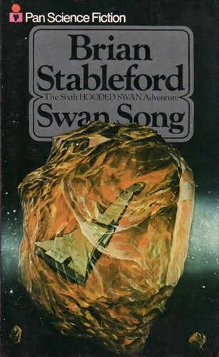 Brian Stableford: Swan Song (Paperback, 1978, Pan)