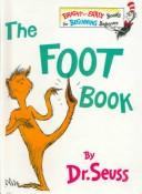 Dr. Seuss: The Foot Book (Bright & Early Books for Beginning Beginners) (Hardcover, 1999, Tandem Library)