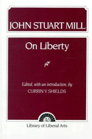 John Stuart Mill: On liberty (Paperback, 1996, Prentice Hall)