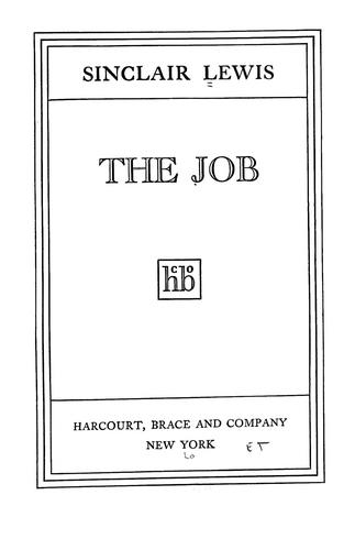 Sinclair Lewis: The job (1917, Harper)