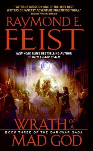 Raymond E. Feist: Wrath of a Mad God (Paperback, 2009, Eos)