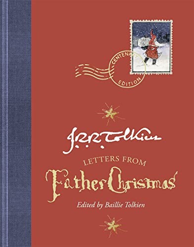 J.R.R. Tolkien, Baillie Tolkien: Letters from Father Christmas Centenary Edition (2020, Houghton Mifflin Harcourt Publishing Company, William Morrow, Houghton Mifflin Harcourt)