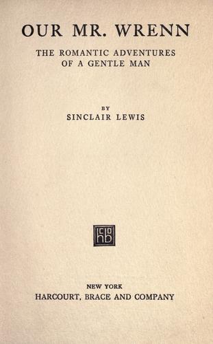 Sinclair Lewis: Our Mr. Wrenn (1914, Grosset & dunlap)