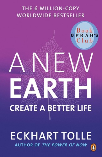 Eckhart Tolle, Eckart Tolle: A New Earth (EBook, 2009, ePenguin)