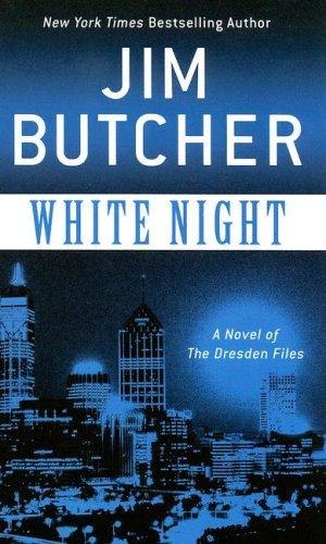 Jim Butcher: White Night (Hardcover, 2007, Thorndike Press)