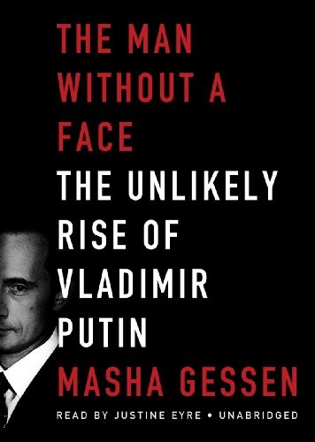 Masha Gessen: The Man without a Face (AudiobookFormat, Blackstone Audio, Inc.)