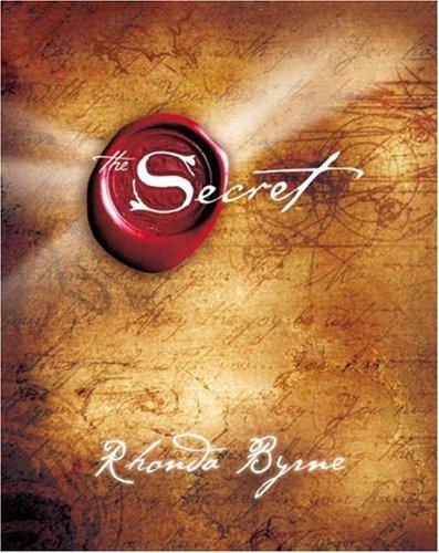 Rhonda Byrne: THE SECRET (Hardcover, 2006, Not Specified)