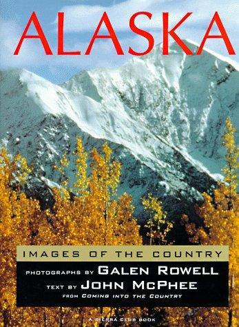 John Mcphee: Alaska : Images of the Country (1981)