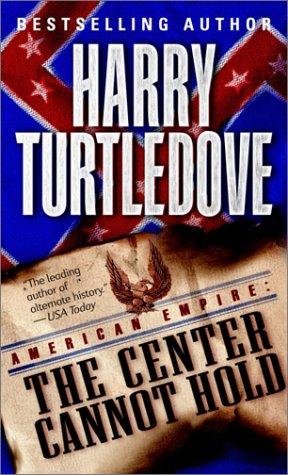 Harry Turtledove: American Empire (Paperback, 2003, Del Rey)