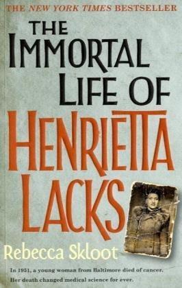 Rebecca Skloot: Immortal Life of Henrietta Lacks (2010)