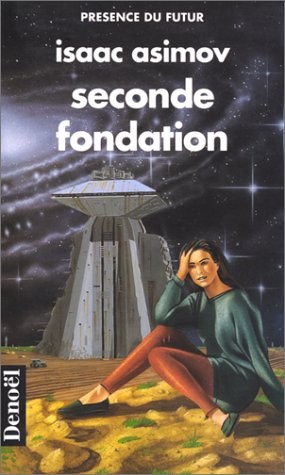 Seconde Fondation (1966, Isaac Asimov)