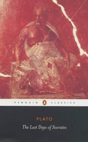 Plato: The last days of Socrates (2003, Penguin Books)