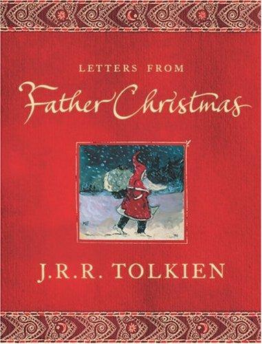 J.R.R. Tolkien: Letters From Father Christmas (Houghton Mifflin)