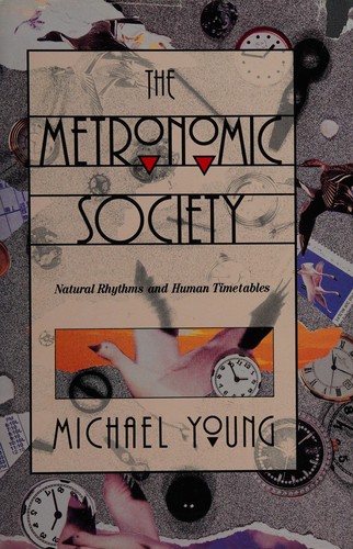 Michael Dunlop Young: The metronomic society (1988, Thames and Hudson)