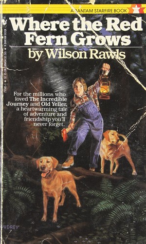 Wilson Rawls: Where the Red Fern Grows (Paperback, 1984, Bantam)