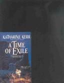 Katharine Kerr: Time of Exile (2003, Tandem Library)