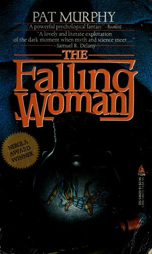 Pat Murphy: The falling woman (1987, T. Doherty)